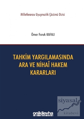 Tahkim Yargılamasında Ara ve Nihai Hakem Kararları