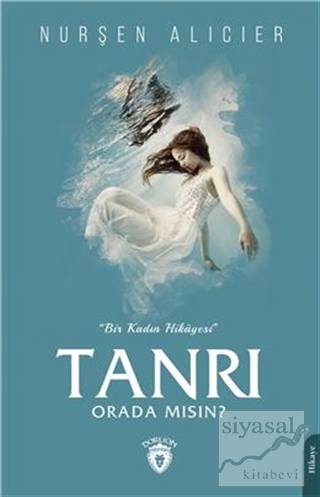 Tanrı Orada mısın?