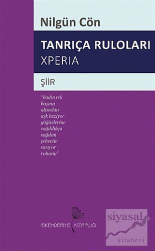 Tanrıça Ruloları Xperia