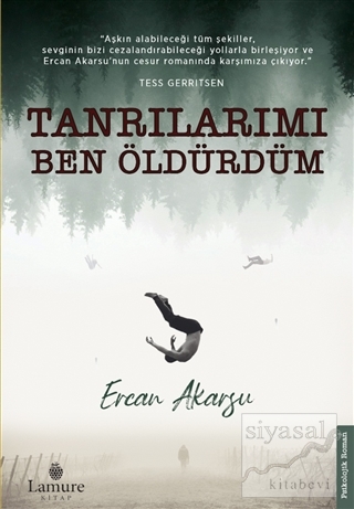 Tanrılarımı Ben Öldürdüm