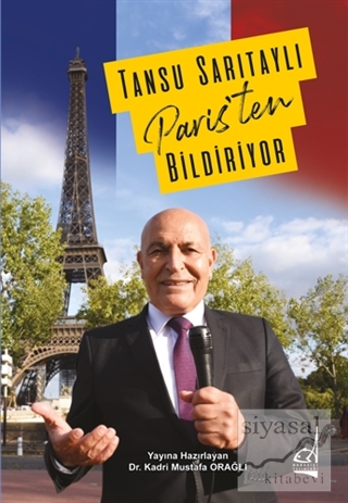 Tansu Sarıtaylı Paris'ten Bildiriyor