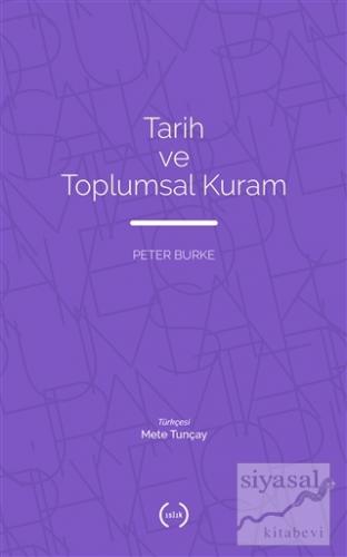 Tarih ve Toplumsal Kuram