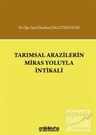 Tarımsal Arazilerin Miras Yoluyla İntikali