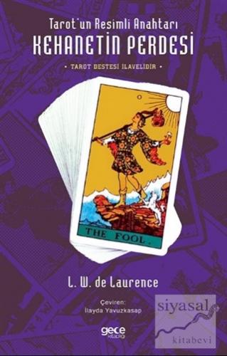 Tarot'un Resimli Anahtarı - Kehanetin Perdesi (Tarot Destesi İlavelidir)