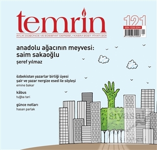 Temrin Aylık Düşünce ve Edebiyat Dergisi Sayı: 121 Kasım 2021