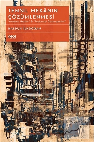 Temsil Mekanın Çözümlenmesi