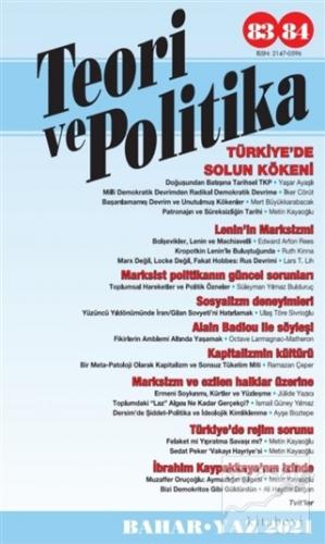 Teori ve Politika Dergisi Sayı: 83 - 84 Bahar - Yaz 2021 Kolektif