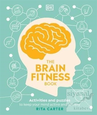 The Brain Fitness Book Rita Carter
