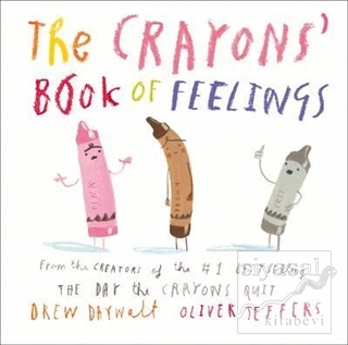 The Crayons' Book of Feelings (Ciltli) Drew Daywalt