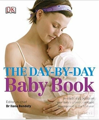 The Day by Day Baby Book (Ciltli) Ilona Bendefy