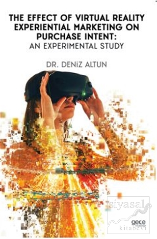 The Effect of Virtual Reality Experiential Marketing on Purchase Inten