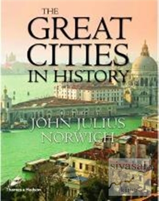 The Great Cities in History (Ciltli) John Julius Norwich