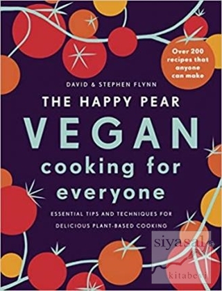 The Happy Pear Vegan Cooking for Everyone (Ciltli) David Flynn