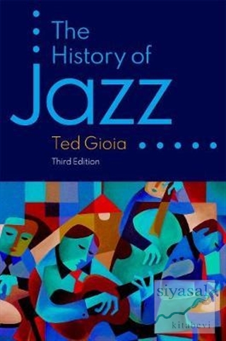 The History of Jazz Ted Gioia