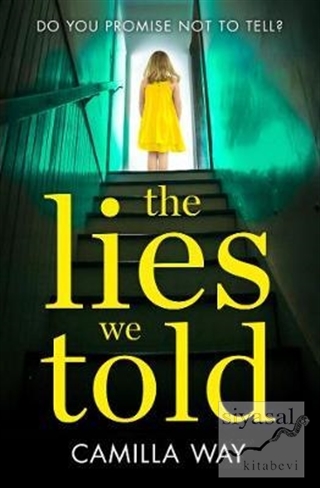The Lies We Told