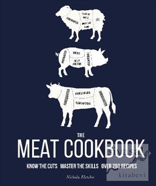 The Meat Cookbook (Ciltli) Nichola Fletcher