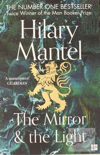 The Mirror and the Light Hilary Mantel