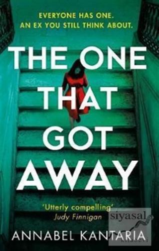 The One That Got Away Annabel Kantaria