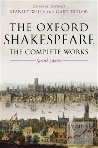 The Oxford Shakespeare The Complete Works (Ciltli) William Shakespeare