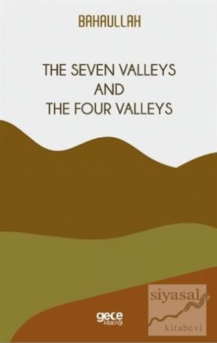 The Seven Valleys and The Four Valleys