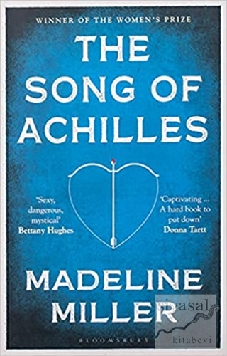The Song of Achilles Madeline Miller