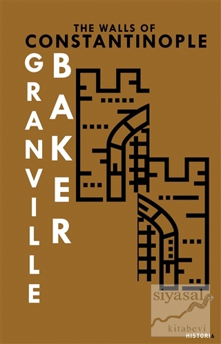 The Walls Of Constantinople B. Granville Baker