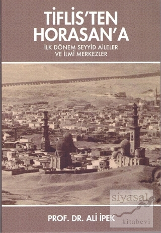 Tiflis'ten Horasan'a