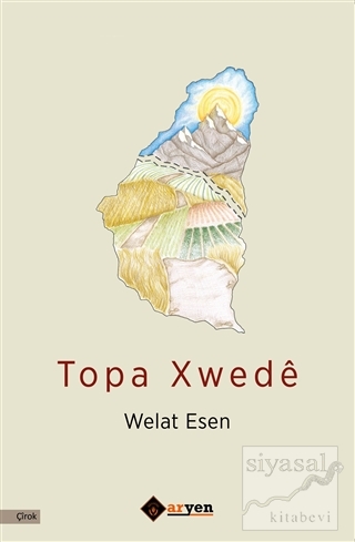 Topa Xwede Welat Esen