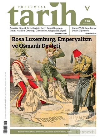 Toplumsal Tarih Dergisi Sayı: 336 Aralık 2021