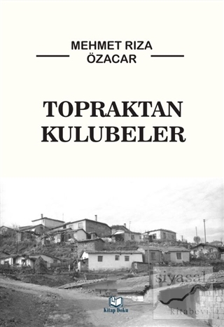 Topraktan Kulubeler
