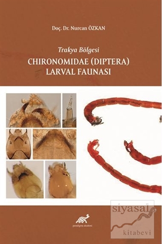 Trakya Bölgesi Chironomidae (Diptera) Larval Faunasi