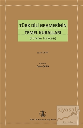 Türk Dili Gramerinin Temel Kuralları Jean Deny