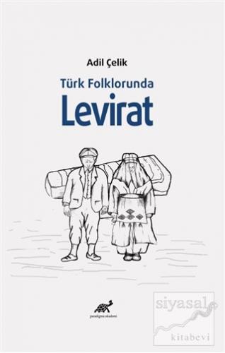 Türk Folklöründe Levirat Adil Çelik
