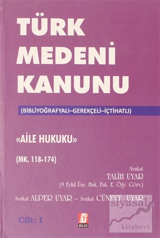 Türk Medeni Kanunu Aile Hukuku (Mk. 118-174) 1.Cilt (Ciltli)
