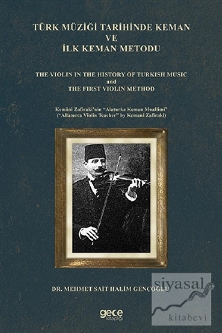 Türk Müziği Tarihinde Keman ve İlk Keman Metodu - The Violin in The Hi