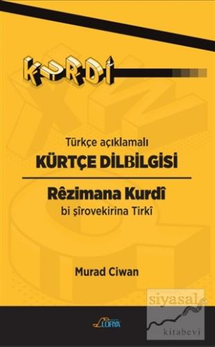Türkçe Açıklamalı Kürtçe Dilbilgisi Murat Ciwan