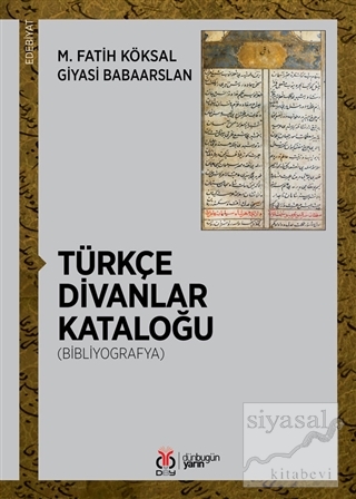 Türkçe Divanlar Kataloğu (Bibliyografya) M. Fatih Köksal