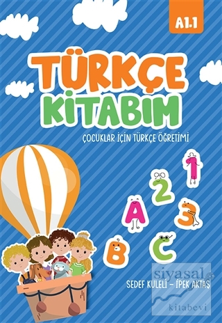 Türkçe Kitabım Çocuklar İçin Türkçe Öğretimi  A1.1