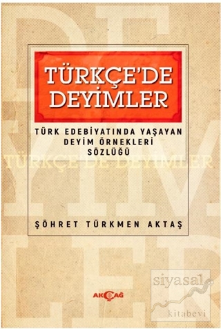 Türkçe'de Deyimler Şöhret Türkmen Aktaş