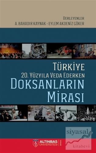 Türkiye 20. Yüzyıla Veda Ederken: Doksanların Mirası Eylem Akdeniz Gök