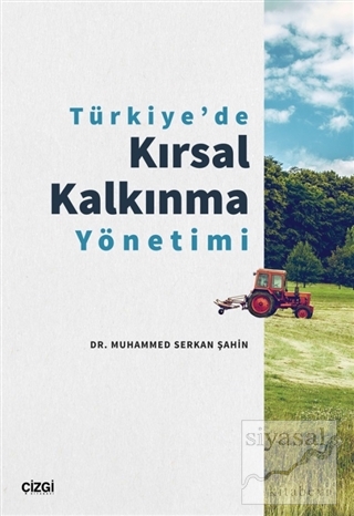 Türkiye'de Kırsal Kalkınma Yönetimi Muhammed Serkan Şahin