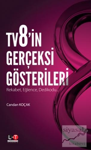 Tv8'in Gerçeksi Gösterileri