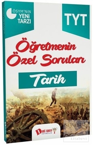 TYT Tarih Öğretmenin Özel Soruları Soru Bankası Kolektif