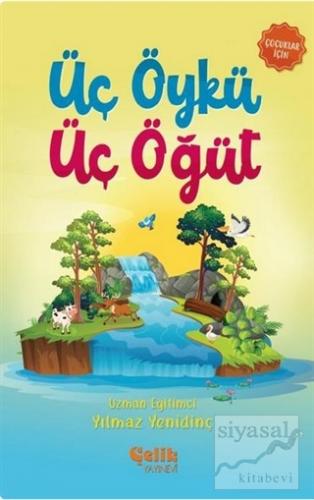 Üç Öykü Üç Öğüt