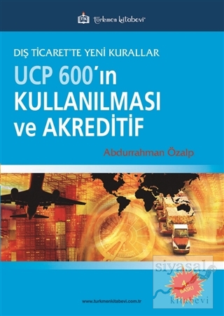 UCP 600'ın Kullanılması ve Akreditif Abdurrahman Özalp