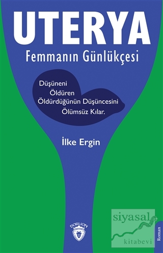 Uterya - Femmanın Günlükçesi