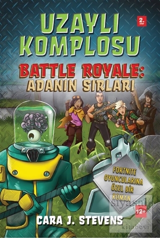 Uzaylı Komplosu Battle Royale: Adanın Sırları 2. Kitap