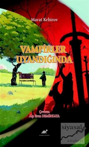 Vampirler Uyandığında Marat Kebirov