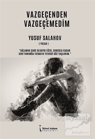 Vazgeçenden Vazgeçemedim Yusuf Salahov