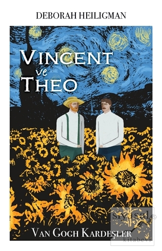Vincent ve Theo - Van Gogh Kardeşler Deborah Heiligman